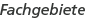 Fachgebiete